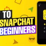 How to Use Snapchat: A Beginner’s Guide